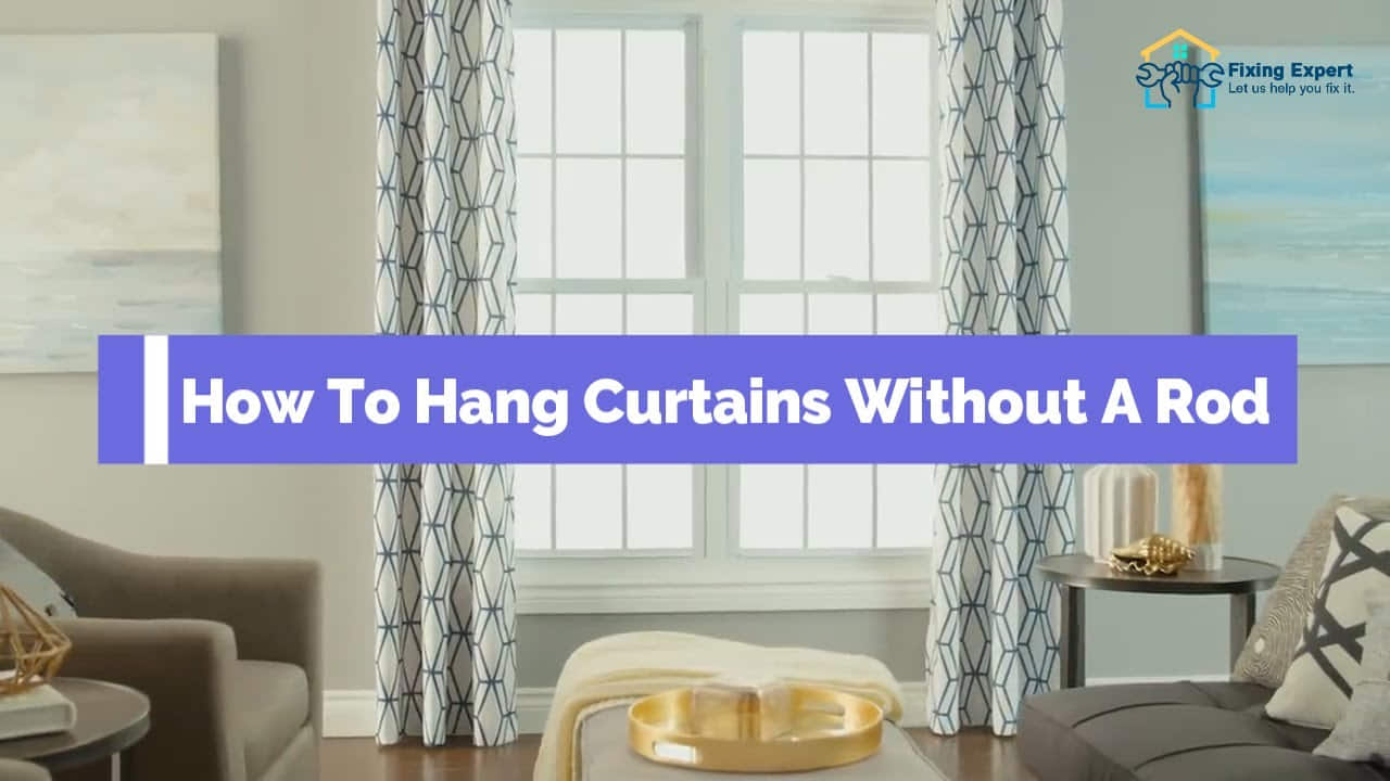 how to hang curtains without a rod