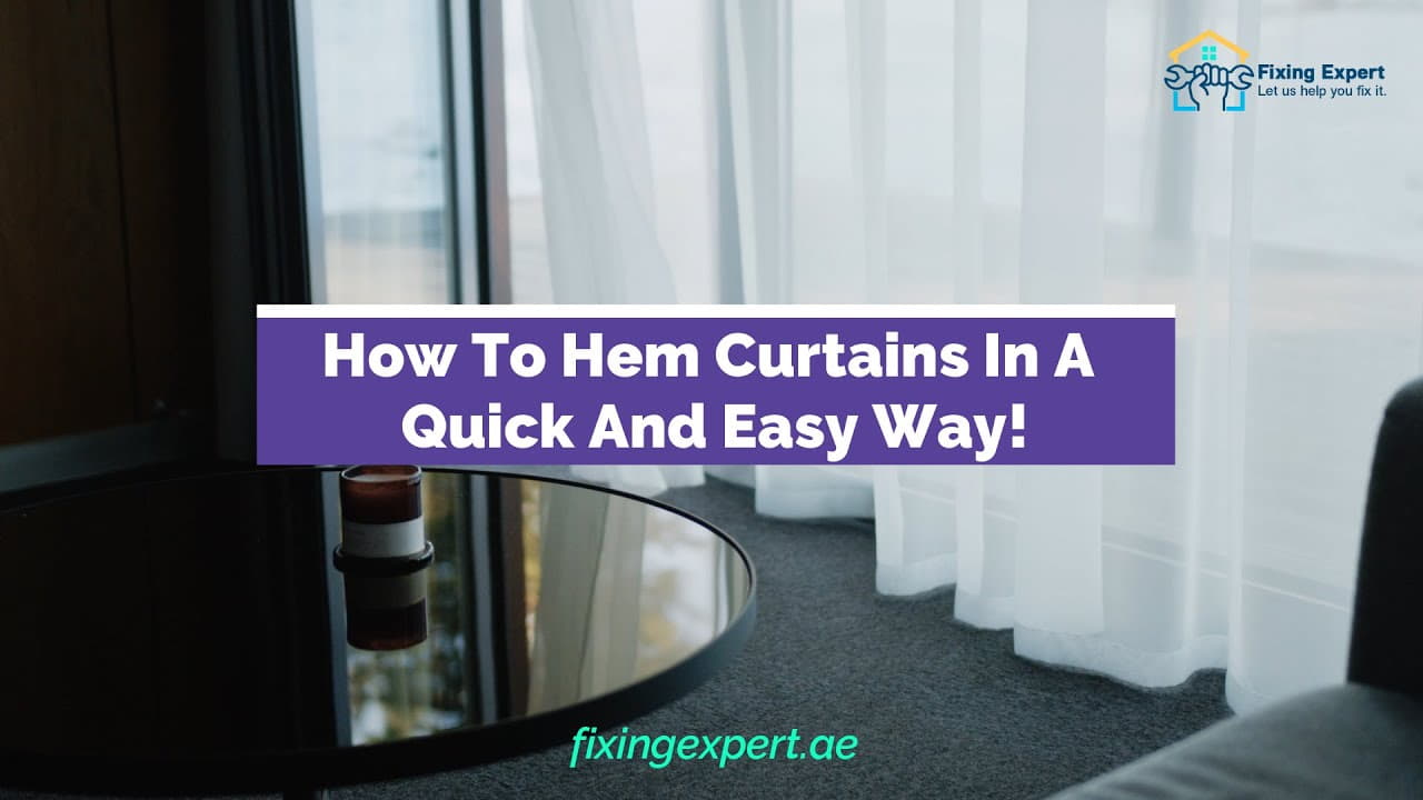 How to Hem Curtains the Easy Way