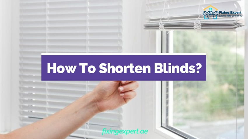 How To Shorten Blinds DIY Tips & Techniques To Follow 