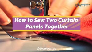 How to Sew Two Curtain Panels Together Craftsy Sewing Tutorials