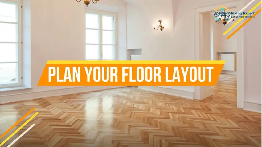 Plan Your Floor Layout
