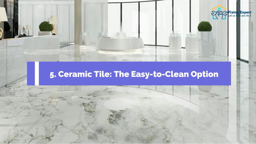 Ceramic Tile The Easy-to-Clean Option