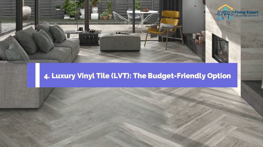 Luxury Vinyl Tile (LVT) The Budget-Friendly Option
