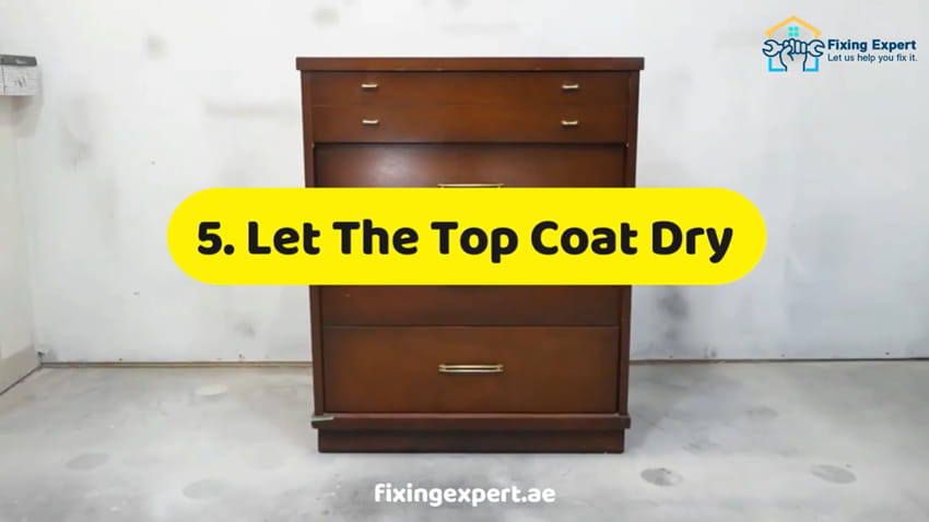 Let The Top Coat Dry & Enjoy Your Newly Varnished Furniture!