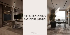 Office Renovation Companies in Dubai