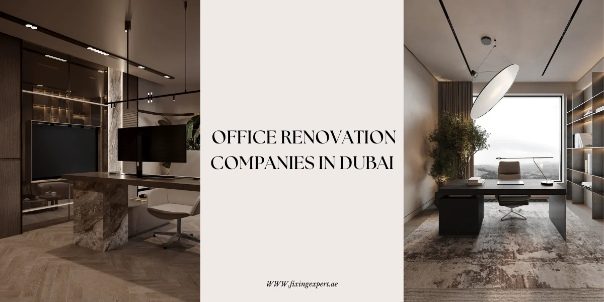 Office Renovation Companies in Dubai