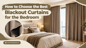 explanation about how to choose best blackout curtains for the bedroom