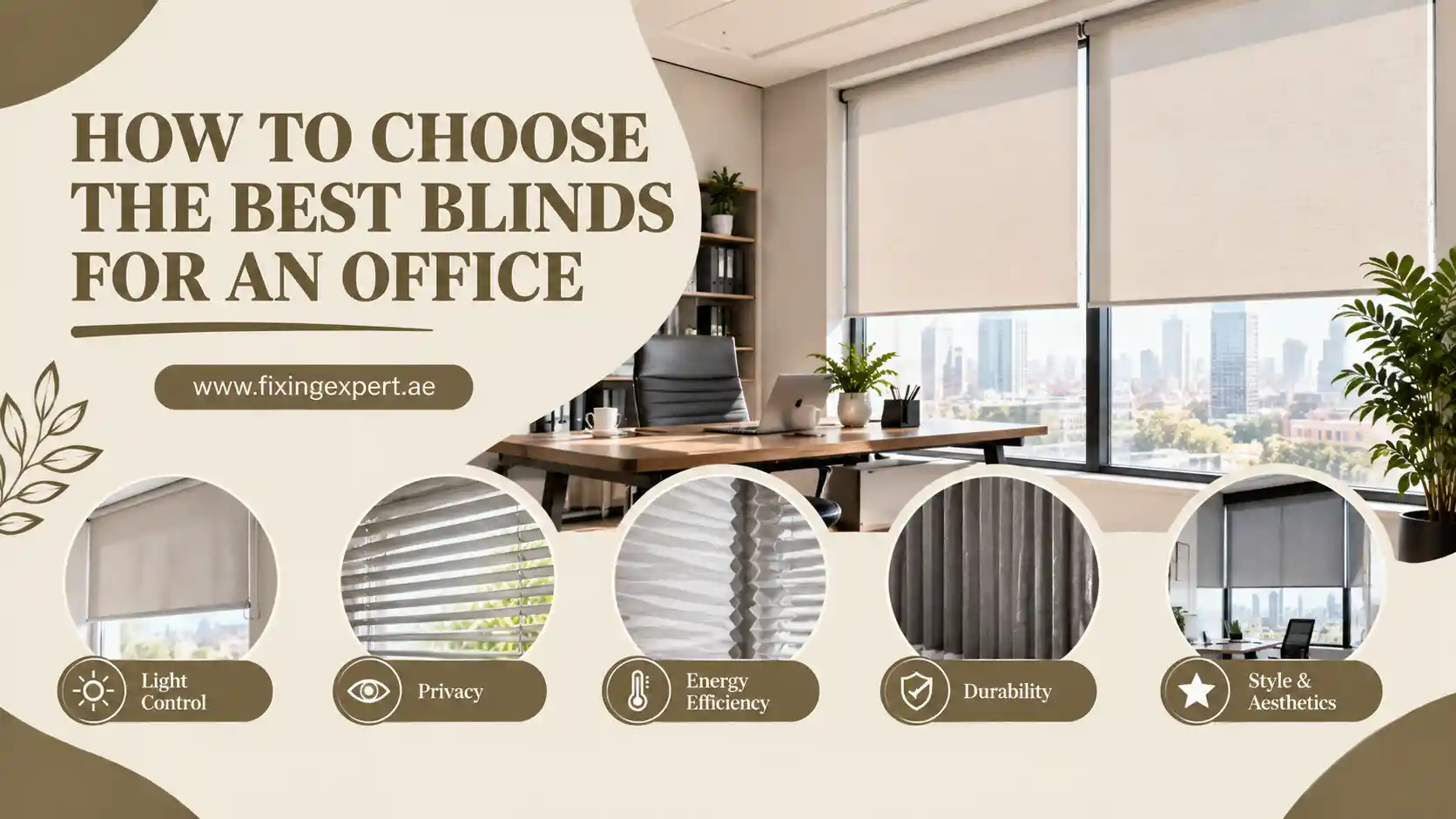 HOW TO CHOOSE THE BEST BLINDS FOR AN OFFICE